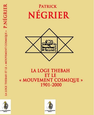 La loge Thébah et le « Mouvement Cosmique », 1901-2000