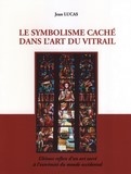 Le Symbolisme caché dans l'Art du Vitrail