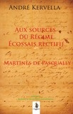 Aux sources du Régime Écossais Rectifié